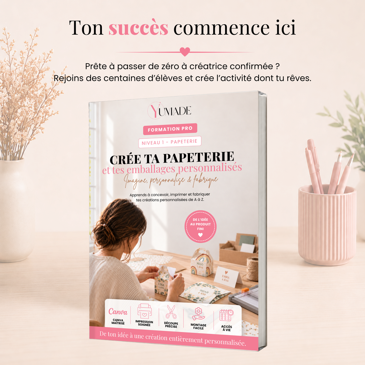 Formation Pro Niveau 1 – Devenir Créatrice dans la Papeterie Événementielle
